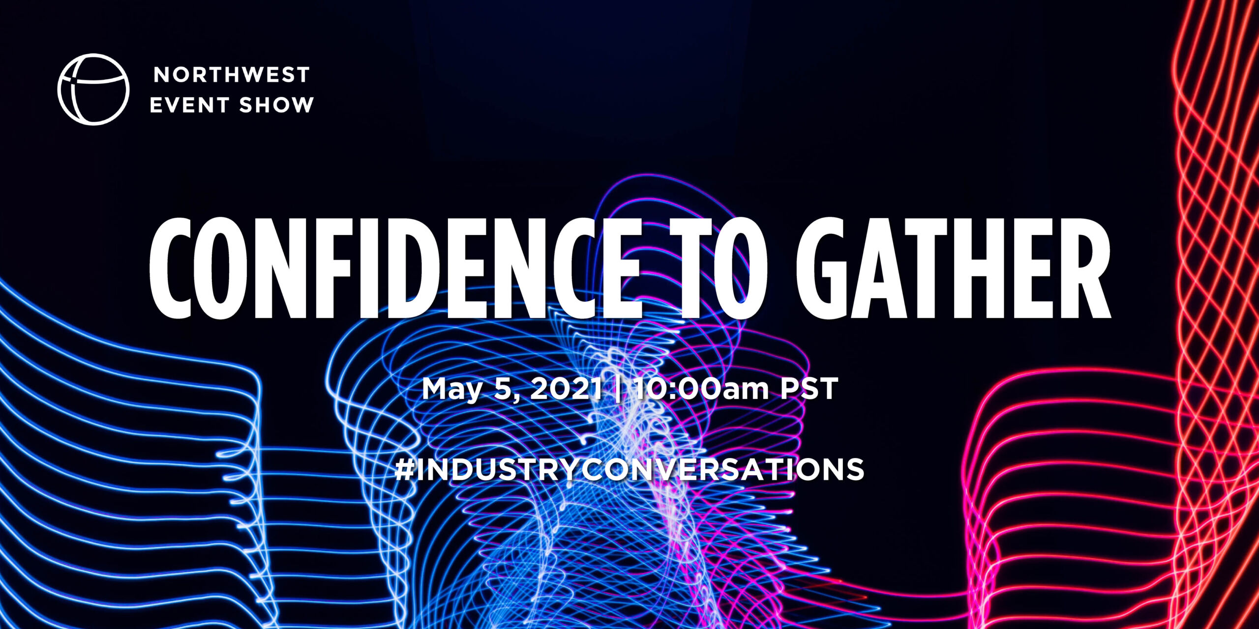 Industry Conversations: Confidence to Gather