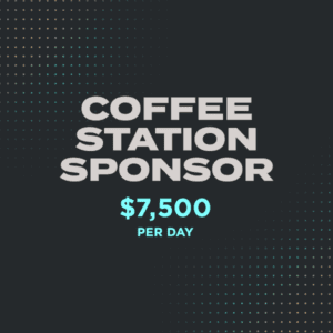 $7,500/day Coffee Station Sponsor